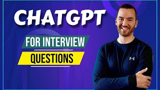 How To Use ChatGPT For Interview Questions (Interview Question Ideas)