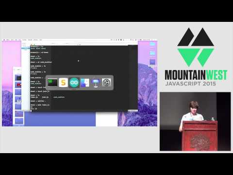 MountainWest JavaScript 2015 - Hardware APIs by Josh Robertson
