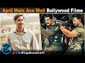 Top 5 Upcoming Bollywood Movies In April 2024 || अप्रैल 2024 में आने वाली बॉली