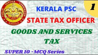 Super 10 MCQ series-1 | State tax officer Kerala PSC |