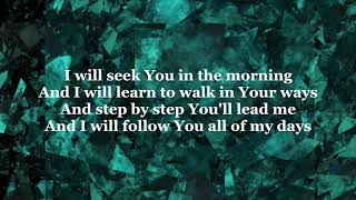 Michael W. Smith - Step By Step (Lyrics)