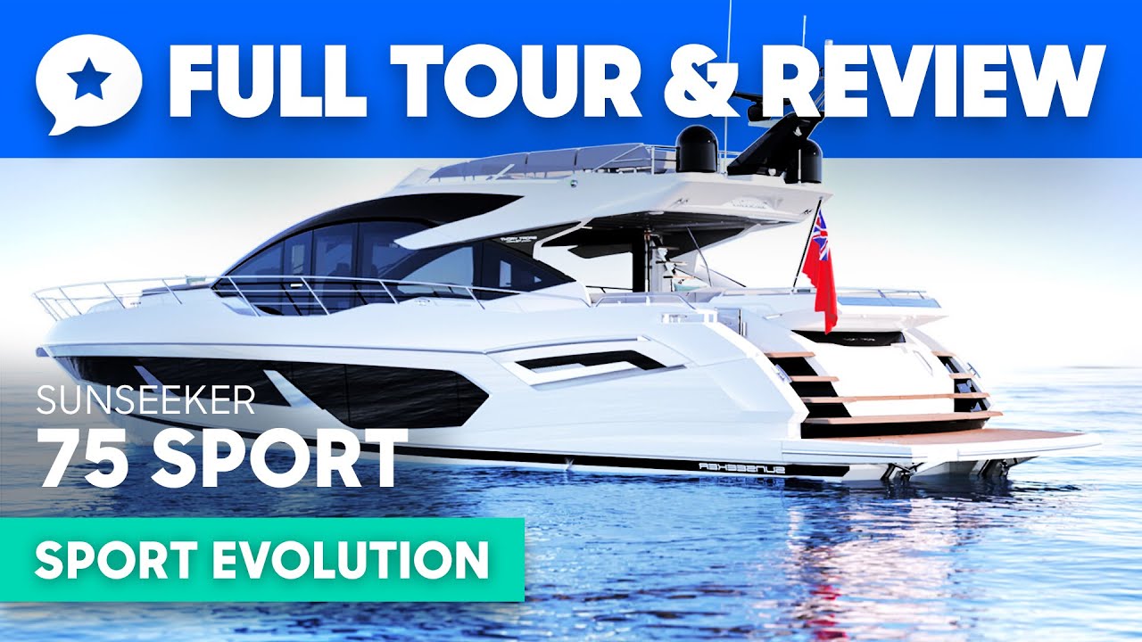 NEW Sunseeker 75 Sport Yacht Tour & Review