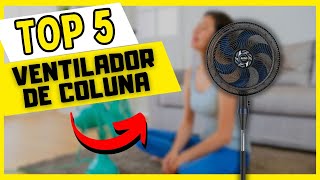 QUAL O MELHOR VENTILADOR DE COLUNA 2024 |TOP 5 VENTILADOR DE COLUNA PARA COMPRAR!