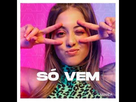 Ananda - Só Vem
