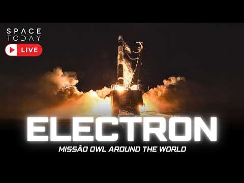 LANÇAMENTO ELECTRON | MISSÃO OWL AROUND THE WORLD