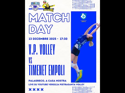 🔴 DIRETTA SERIE B2 🇮🇹 | V.P. VOLLEY  🆚 TIMENET EMPOLI