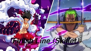One Piece - (LUFFY And ZORO) Finish Line - Skillet AMV