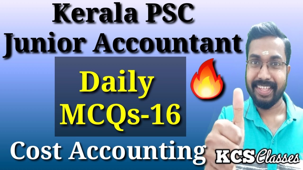 Kerala PSC Junior Accountant 🔥 |Daily MCQs- 16|Cost Accounting 