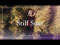 Still Sour Musikvideo