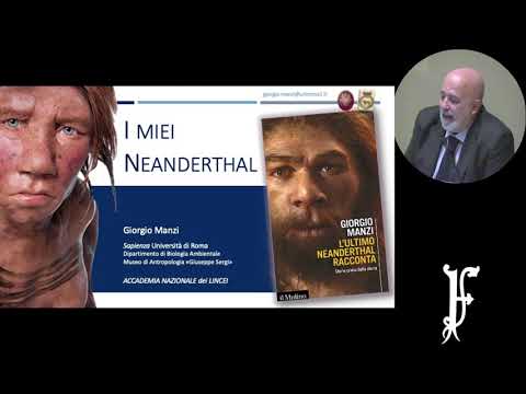 Giorgio Manzi - I Neanderthal sono ancora tra noi