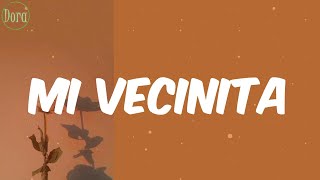 Plan B - Mi Vecinita (Letra)