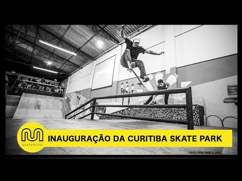 Inauguração da Curitiba Skate Park