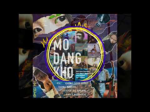K3N, KarmaEudenNorbu, KarmaWangyel, DhendupTeeRabgyal, KinleyWangchuk - Mo Dang Kho (Prod.K3Nbeatz)