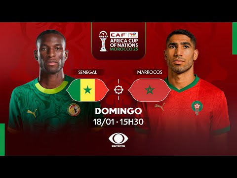 [AO VIVO] COPA AFRICANA DE NAÇÕES - SENEGAL x MARROCOS | 18/01/2026