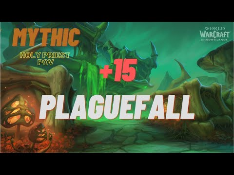 +15 Plaguefall - Holy Priest | Timed Run - Fortified, Inspiring, Storming, Prideful