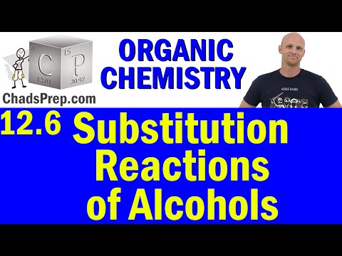 12.6 Substitution Reactions of Alcohols | Organic Chemistry