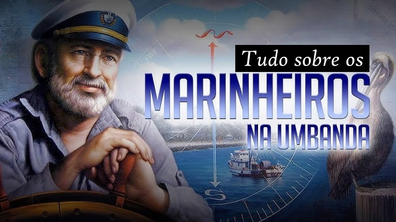 Tudo sobre os MARINHEIROS de Umbanda🌊