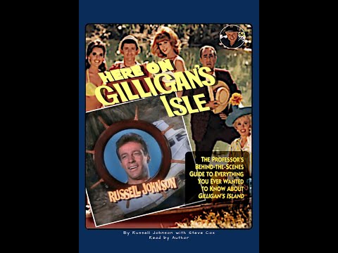Here on Gilligan's Isle - Audiobook by "The Professor" Russell Johnson and Steve Cox. Abridged.