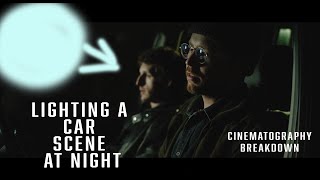 How to shoot a Car scene at night | Cinematography Breakdown of Night Drop