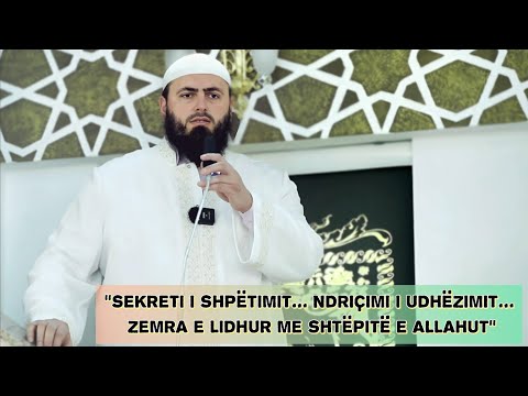 03 "Njeriu, zemra e të cilit është e lidhur me xhamitë" | "Ndriçimi i udhëzimit… Xhamitë"