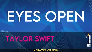 Eyes Open - Taylor Swift (KARAOKE)