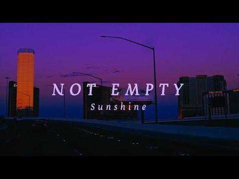 Not Empty - Sunshine (Official Lyric Video)