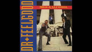Dr Feelgood - She&#39;s Got Her Eyes On You