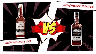 Benchmark Bonded vs Evan Williams Bottled-IN-Bond