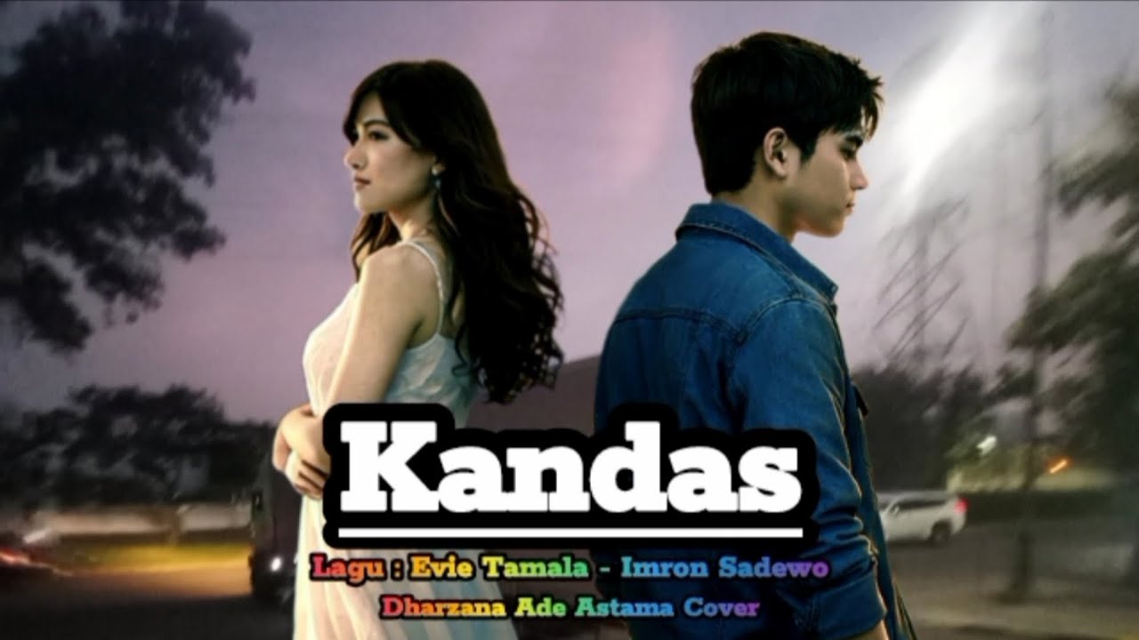 Kandas - Dharzana Ade Astama Cover - Lagu Evie Tamala-Imron Sadewo