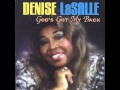 God's Got My Back - Denise Lasalle