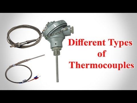 Thermocouple - Types of Thermocouple - Thermocouple Types Video