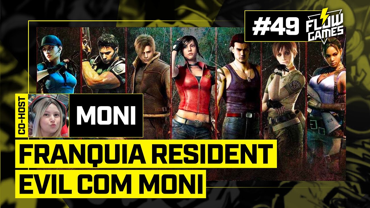 ESPECIAL RESIDENT EVIL com Moni (@monidatabase ) - Flow Games #49