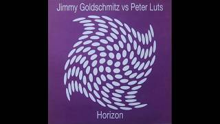 Jimmy Goldschmitz vs. Peter Luts - Horizon (Jimmy Goldschmitz Remix)