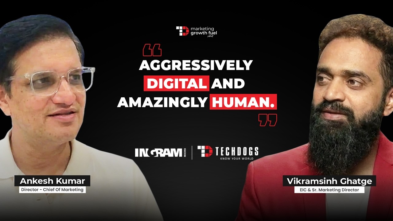 TechDogs-"The Future Of B2B Marketing: Human-Led, AI-Supported Ft. Ankesh Kumar, Ingram Micro" TechDogs-"The Future Of B2B Marketing: Human-Led, AI-Supported Ft. Ankesh Kumar, Ingram Micro"