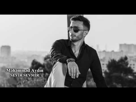 Mehemmed Aydin _ Sevir sevmir