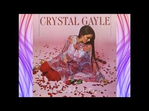 Make A Dream Come True - Crystal Gayle