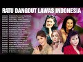 Ratu Dangdut Lawas Indonesia Dangdut Lawas Original Mega Mustika Mirnawati Evie Tamala Rana Rani