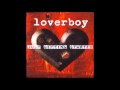 Loverboy Just Getting Started 2007 Full Album