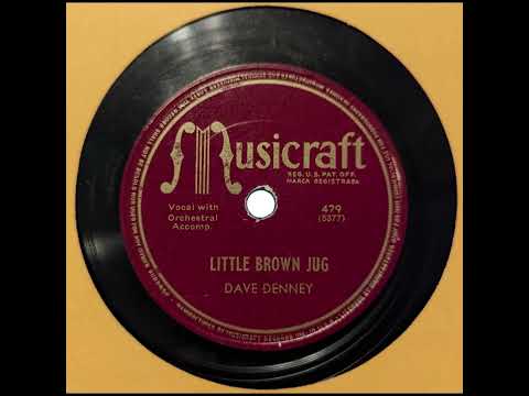 Dave Denney - Little Brown Jug (1946)