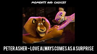 Download lagu peter asher - love always comes as a surprise [legendado/tradução] // Madagascar mp3
