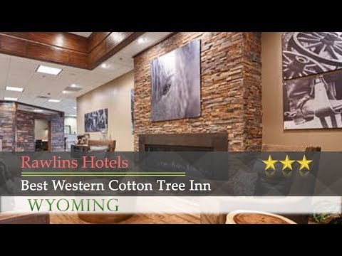 Best Western Cotton Tree Inn - Rawlins Hotels, Wyoming