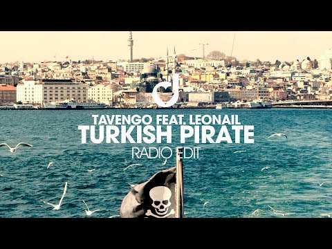 Tavengo Feat. Leonail – Turkish Pirate