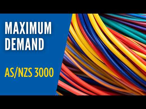 You NEED TO KNOW this to CALCULATE MAXIMUM DEMAND | Using AS/NZS 3000