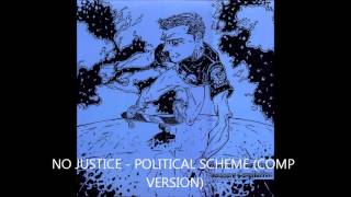 No Justice - Political Scheme (Memories of Tomorrow Comp Version)