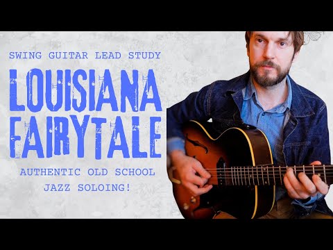 Louisiana Fairytale - Full Lesson on swing jazz soloing and authentic old school vocabulary!
