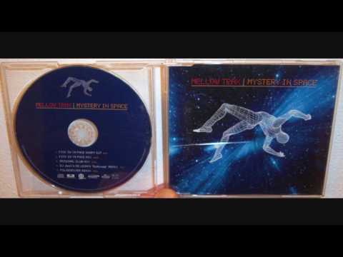 Mellow Trax - Mystery in space (1999 Original club mix)