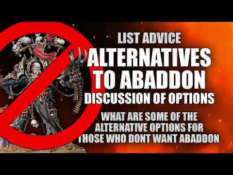 Sick of everyone relying on Abaddon The Despoiler? Here are some interesting alternatives!