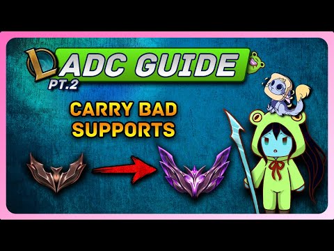 S15 ADC GUIDE - How to WIN with BAD SUPPORT PT.2