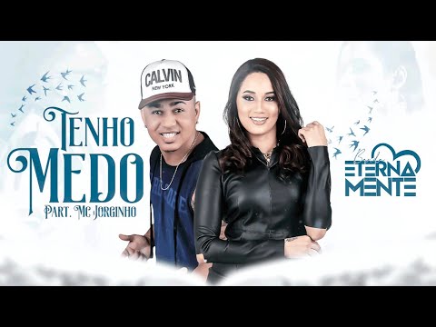 BANDA ETERNAMENTE PART MC JORGINHO - TENHO MEDO (DVD)