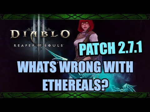 Diablo 3 [Season 24] - What's wrong with Ethereals?